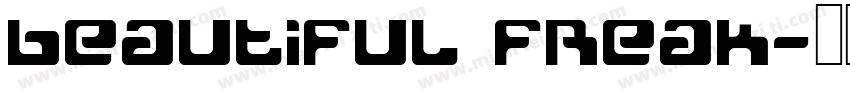 Beautiful Freak字体转换